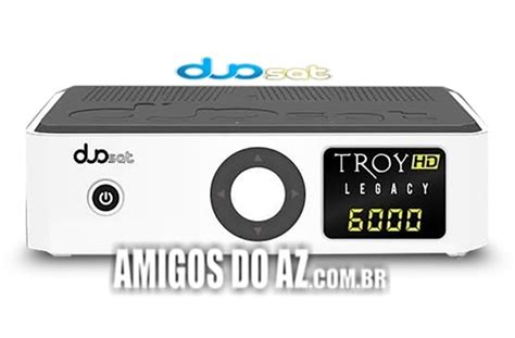 duosat troy hd legacy|Atualização Duosat Troy Legacy HD V4.3 OnflowGo – 17/08/2024.